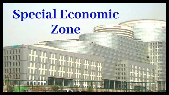 SPECIAL ECONOMIC ZONE IN INDIA