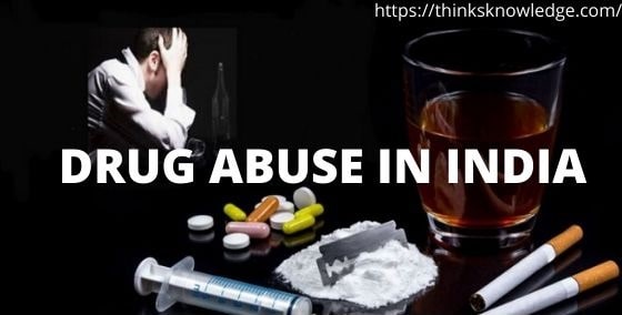 DRUG ABUSE IN INDIA