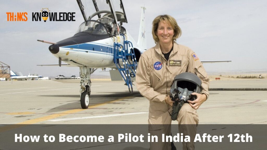 How to Become a Pilot in India After 12th,