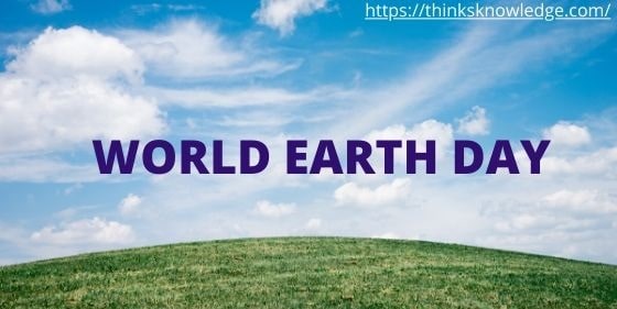 WORLD EARTH DAY 