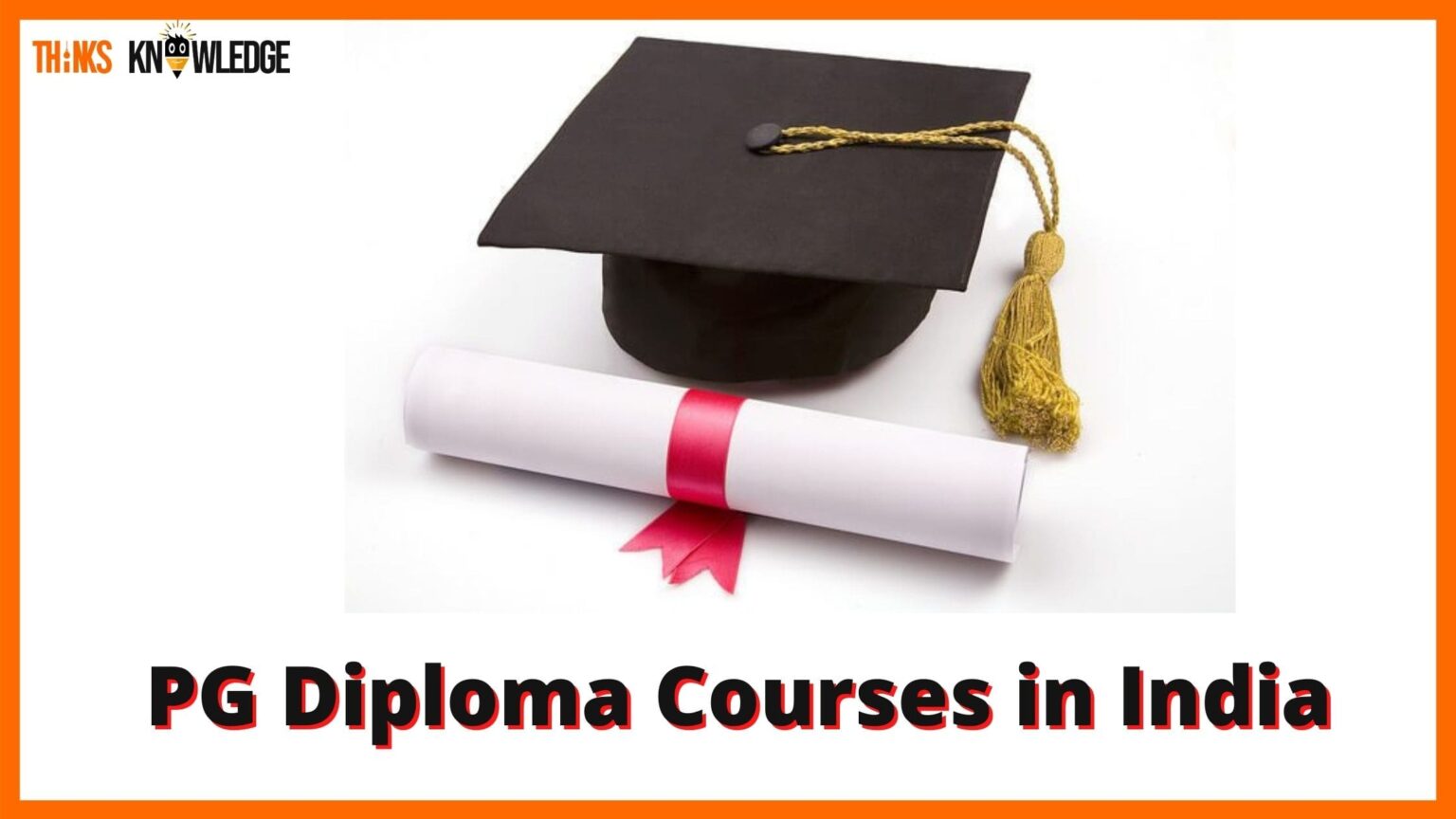 PG Diploma Courses in India List of PG Diploma Courses