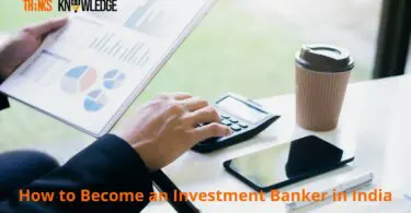 How to Become an Investment Banker in India