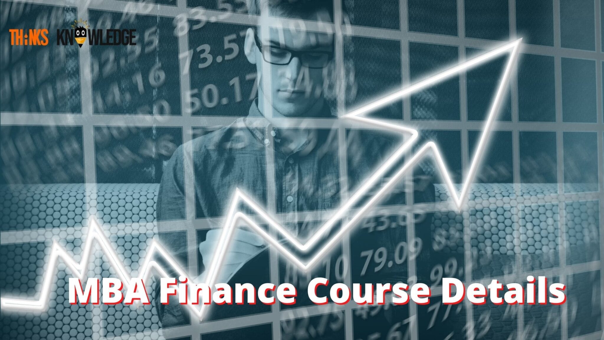 MBA Finance Course Details- Eligibility Criteria, Syllabus, Admission & Job