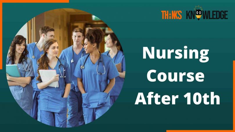 Nursing Course After 10th In India Eligibility Admission And Courses