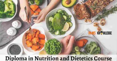 Diploma in Nutrition and Dietetics
