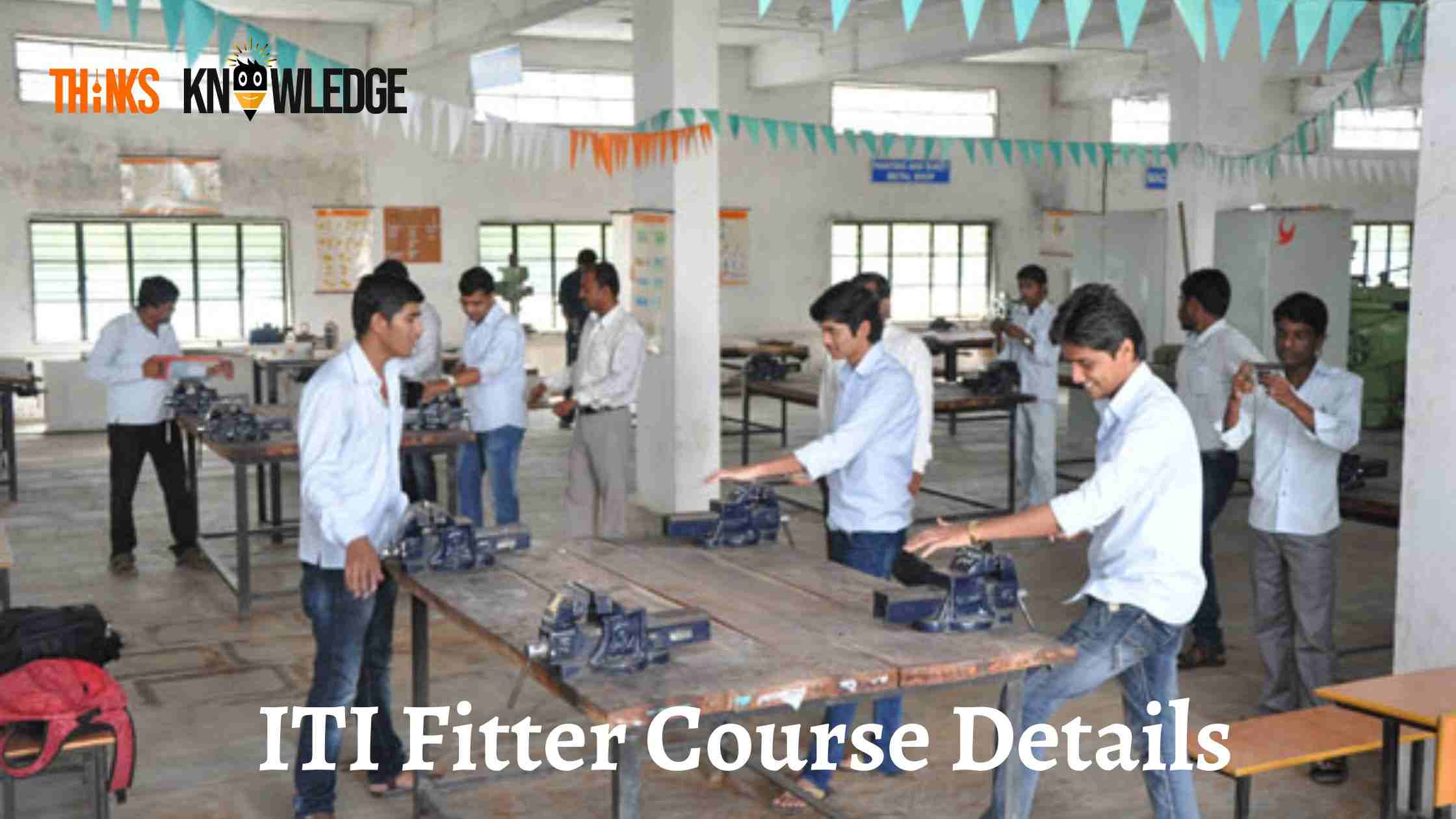 ITI Fitter Course Details Eligibility Criteria Admission Jobs 