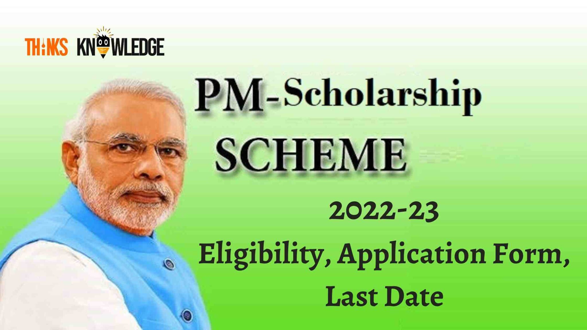 PM Scholarship Scheme 2022-23 Eligibility, Application Form, Last Date