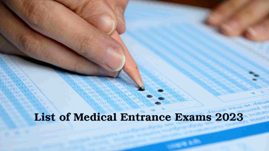 List of Medical Entrance Exams 2023 Thinksknowledge