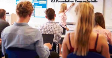 CA Foundation Course Details