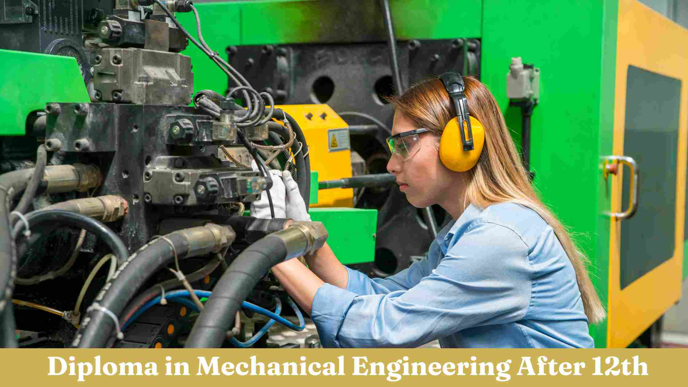 Diploma in Mechanical Engineering After 12th