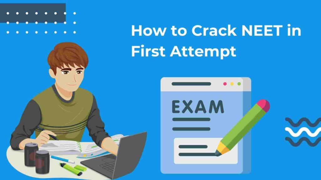 How To Crack Neet In First Attempt Thinksknowledge