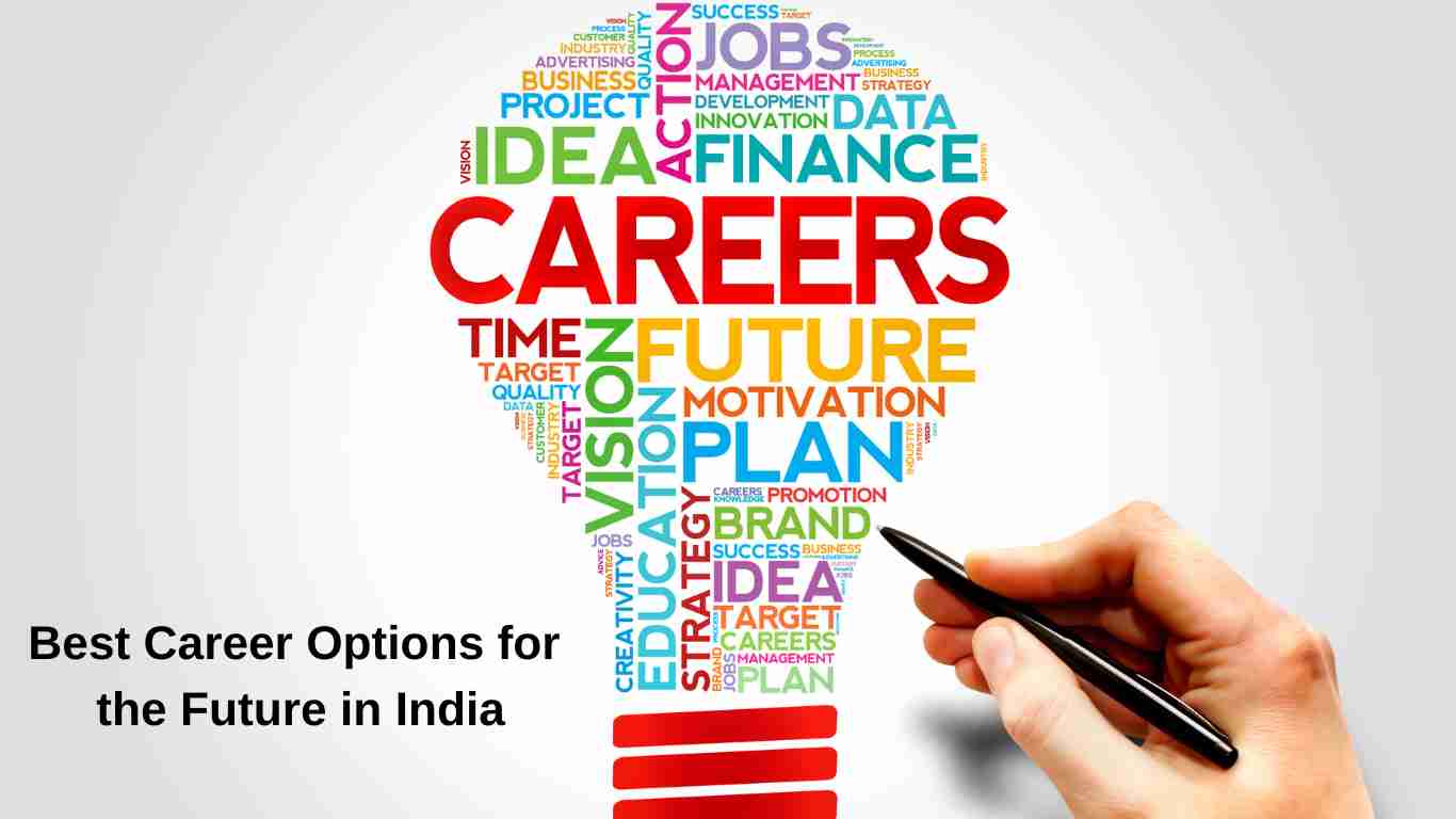 Best Career Options for the Future in India